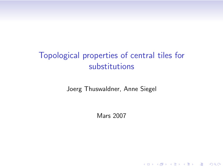 topological properties of central tiles for substitutions
