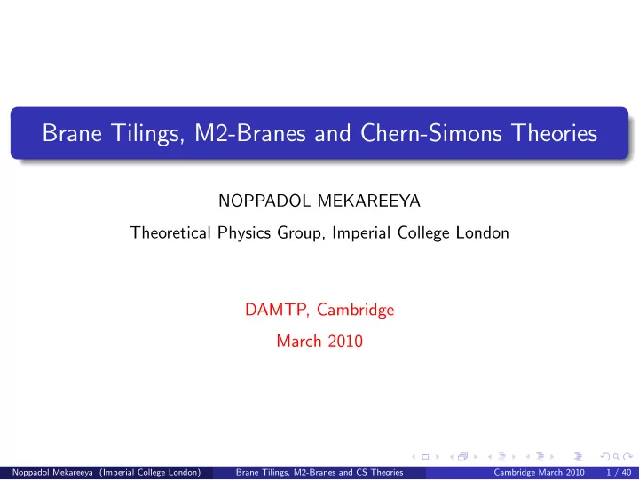 brane tilings m2 branes and chern simons theories