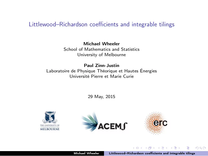 littlewood richardson coefficients and integrable tilings