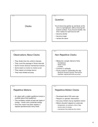 Question:  Clocks  Youre bouncing gently up and down at the  end of a springboard, without