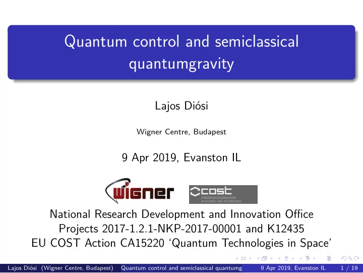 quantum control and semiclassical quantumgravity