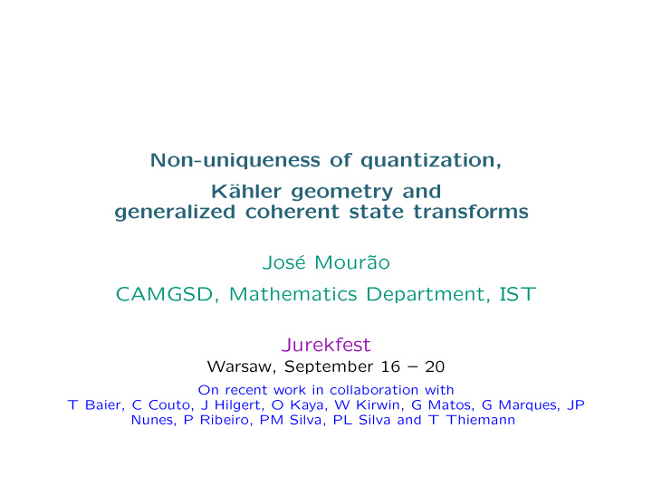 non uniqueness of quantization k ahler geometry and