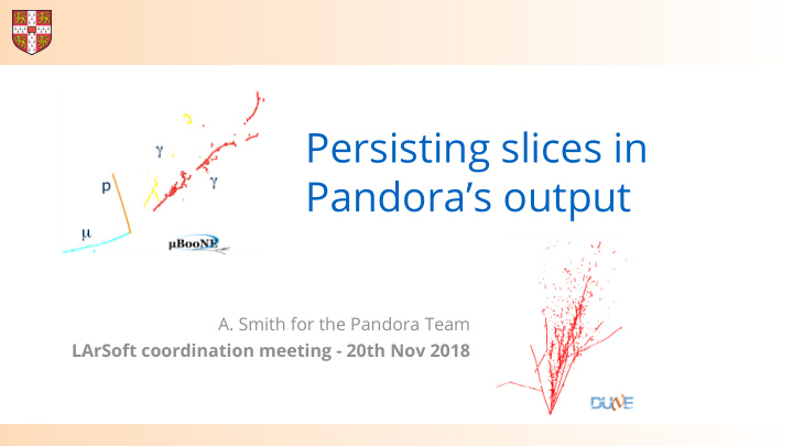 persisting slices in pandora s output