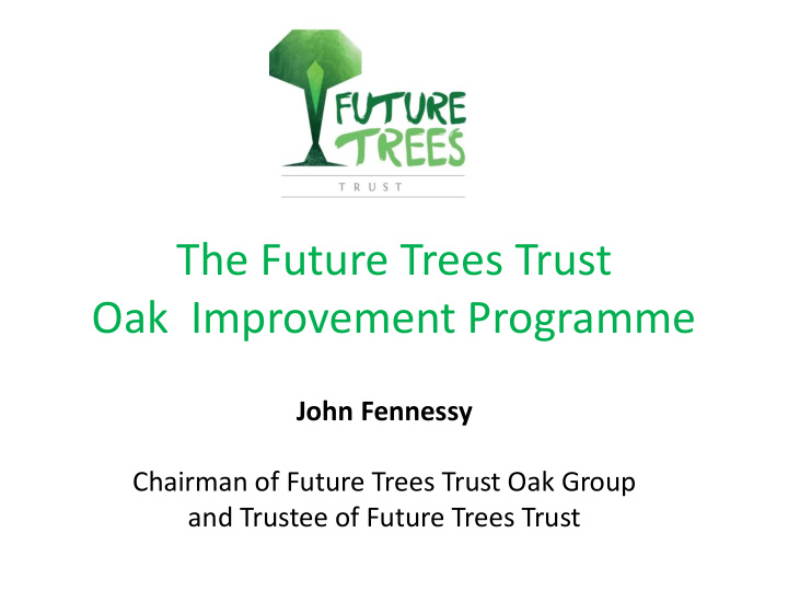 oak improvement programme