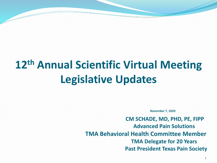 12 th annual scientific virtual meeting legislative