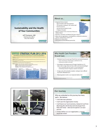 Sustainability and the Health 325  bed Tertiary Medical Center 3 Regional Hospitals of