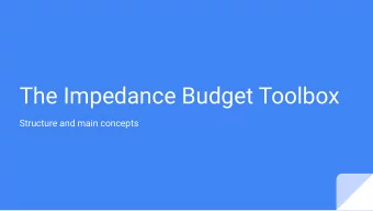The Impedance Budget Toolbox  Structure and main concepts  Introduction    Early stages of