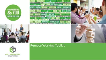 Remote Working Toolkit  Remote Work Best Practices  Remote work provides a unique &amp; exciting