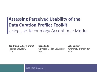 Assessing Perceived Usability of the Data Curation Profiles Toolkit  Using the Technology