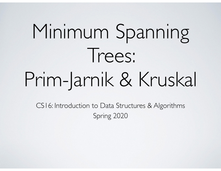 minimum spanning trees prim jarnik kruskal