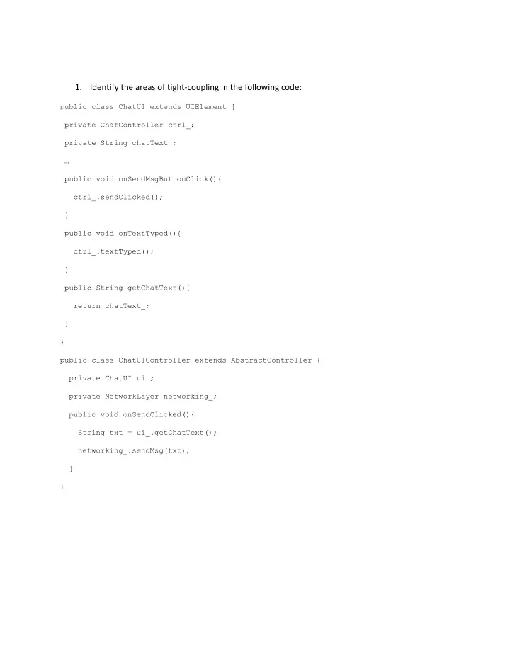 1 identify the areas of tight coupling in the following