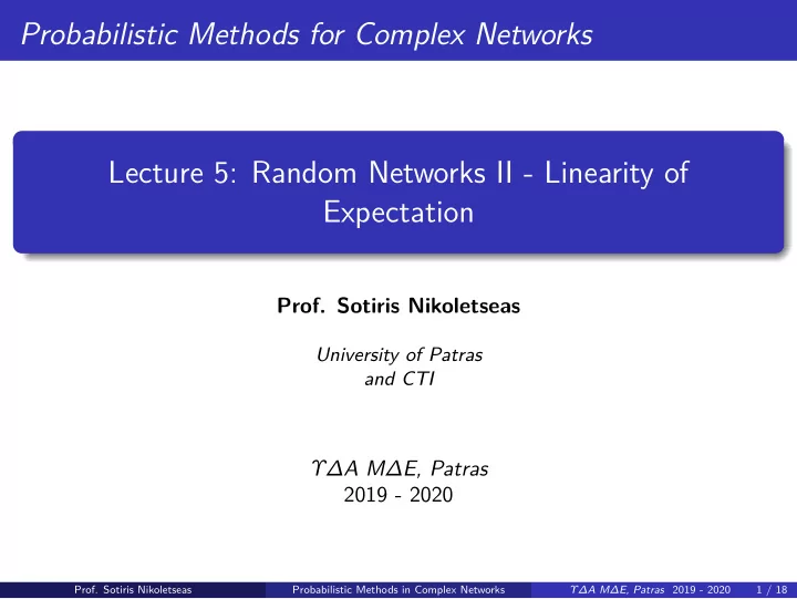 probabilistic methods for complex networks lecture 5