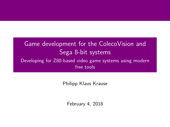 game development for the colecovision and sega 8 bit