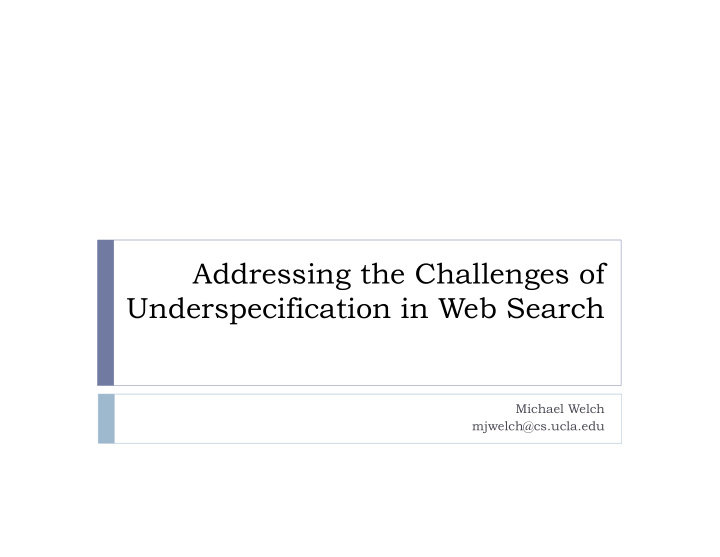 addressing the challenges of underspecification in web