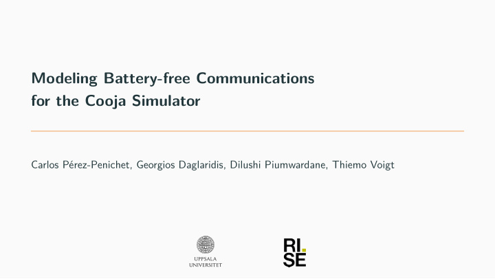 modeling battery free communications for the cooja