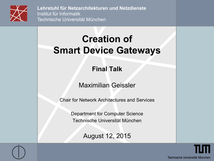creation of smart device gateways