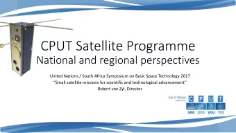 CPUT Satellite Programme  National and regional perspectives  United Nations / South Africa
