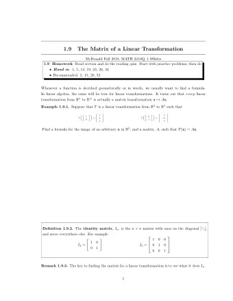 1.9  The Matrix of a Linear Transformation  McDonald Fall 2018, MATH 2210Q, 1.9Slides 1.9 Homework