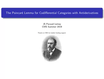 The Poincar  e Lemma for Codifferential Categories with Antiderivatives  JS Pacaud Lemay  CMS