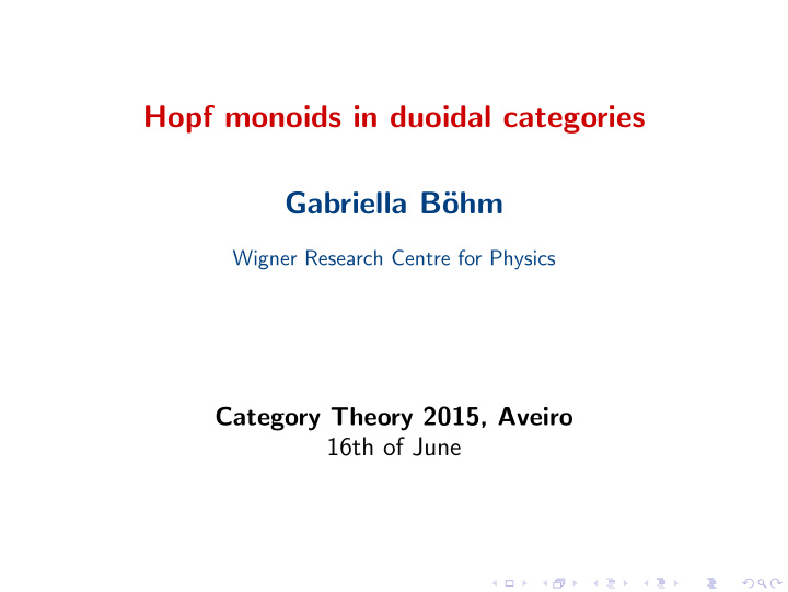hopf monoids in duoidal categories gabriella b ohm