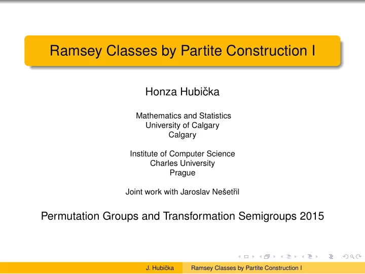 ramsey classes by partite construction i