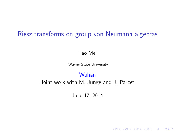 riesz transforms on group von neumann algebras