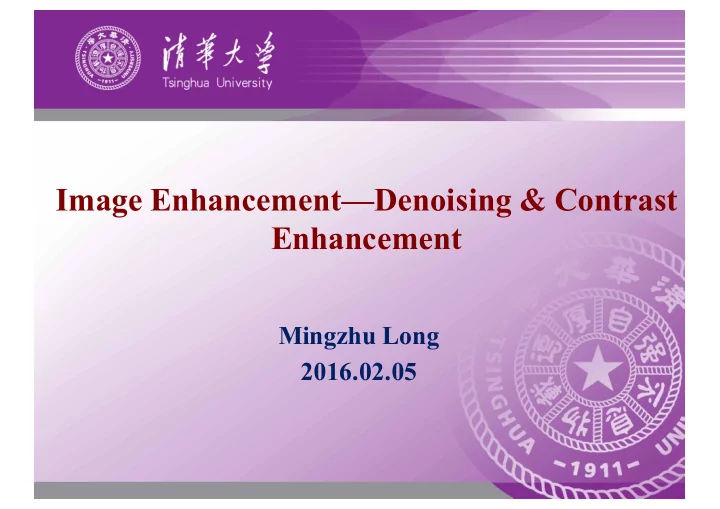 image enhancement denoising contrast enhancement
