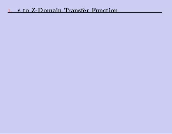 s to Z-Domain Transfer Function  1.  s to Z-Domain Transfer Function  1.  Discrete  ZOH  Signals  s