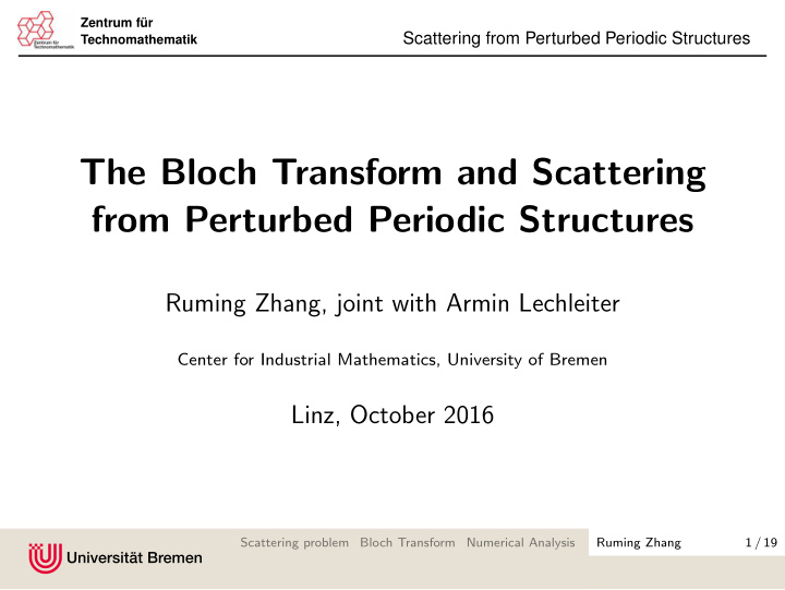 the bloch transform and scattering from perturbed