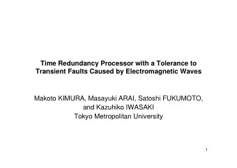 Time Redundancy Processor with a Tolerance to  Transient Faults Caused by Electromagnetic Waves