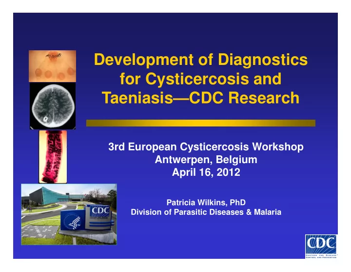 development of diagnostics for cysticercosis and