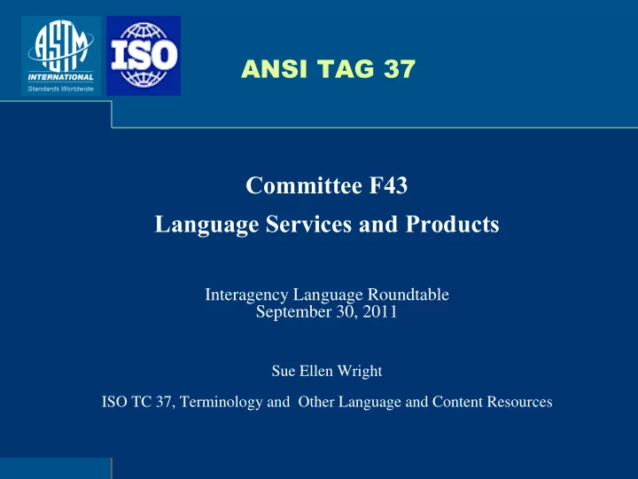 ansi tag 37 committee f43 language services and products