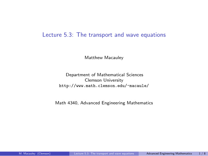 lecture 5 3 the transport and wave equations