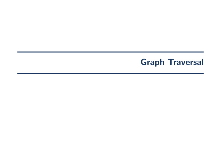 graph traversal breadth first search breadth first search