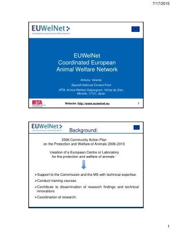 EUWelNet  Coordinated European  Animal Welfare Network  Antonio  Velarde  Spanish National Contact