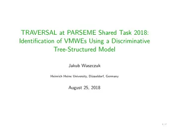 TRAVERSAL at PARSEME Shared Task 2018:  Identification of VMWEs Using a Discriminative