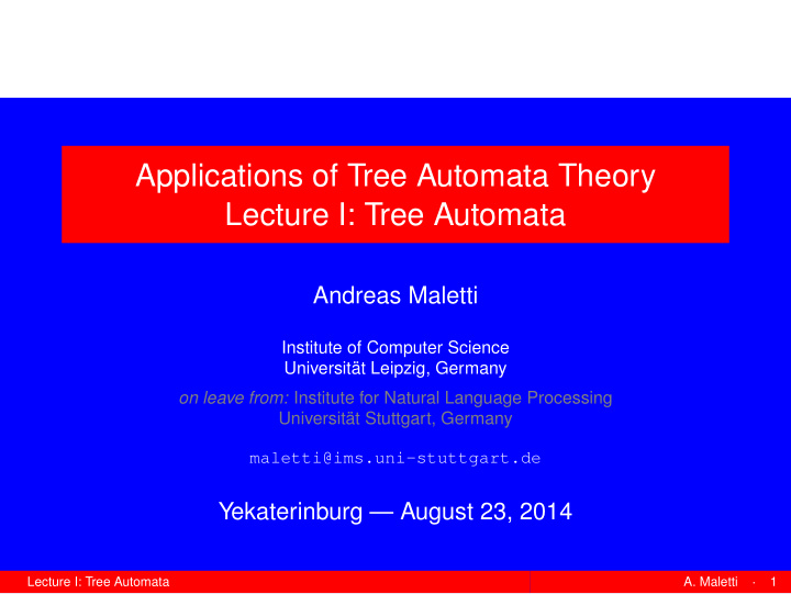 applications of tree automata theory lecture i tree