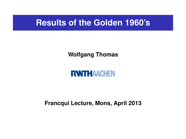 results of the golden 1960 s