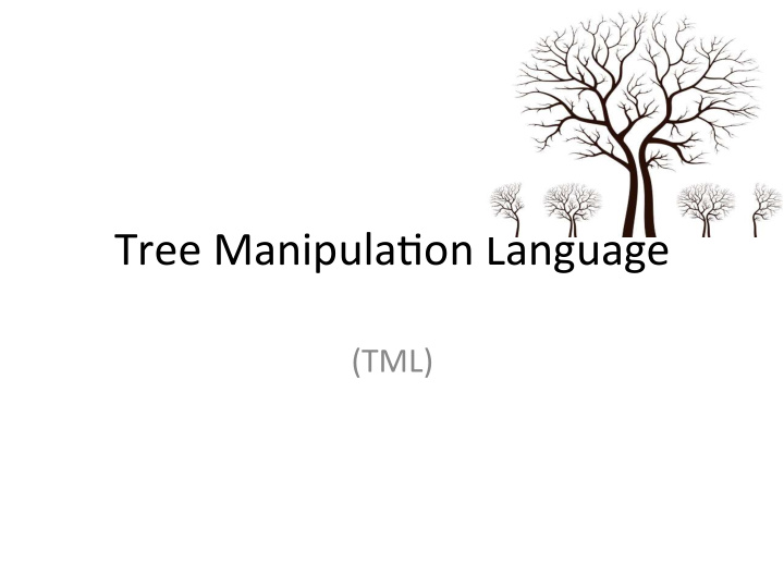 tree manipula on language