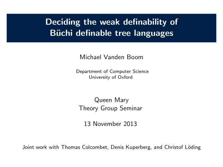 deciding the weak definability of b uchi definable tree