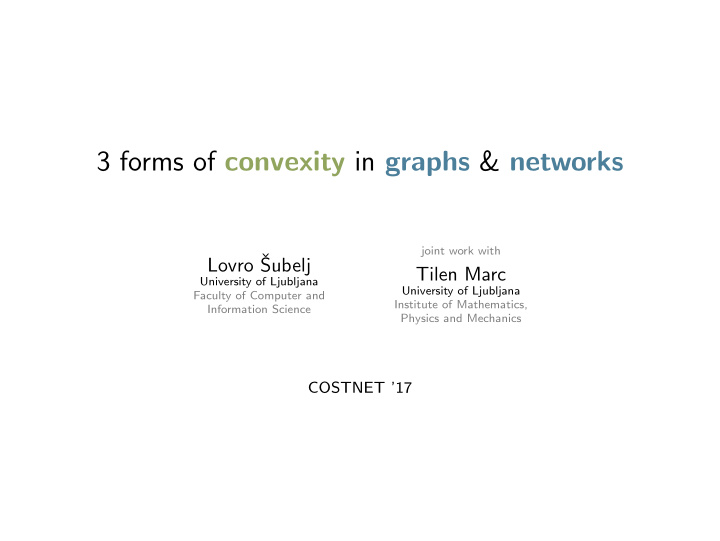 3 forms of convexity in graphs networks