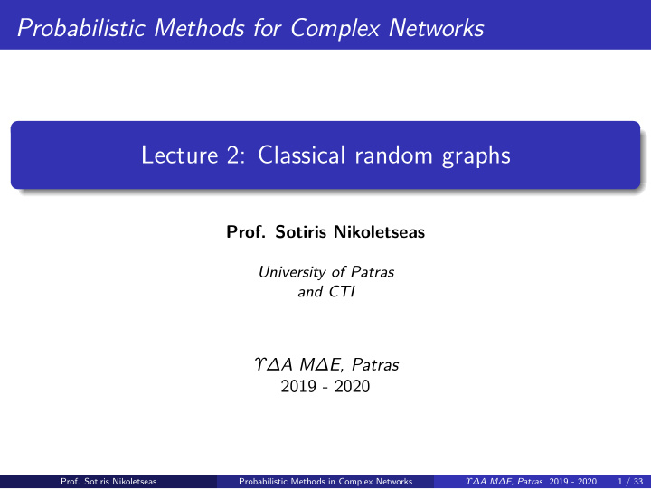 probabilistic methods for complex networks lecture 2