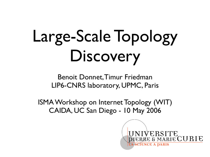 large scale topology discovery