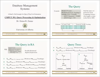 Database Management  The Query  Systems  SELECT P.name  Find the names of  Consider:  FROM
