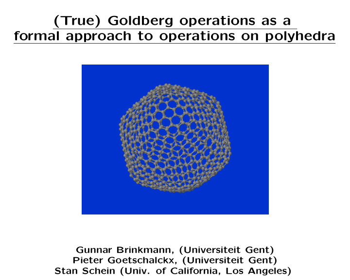 true goldberg operations as a formal approach to