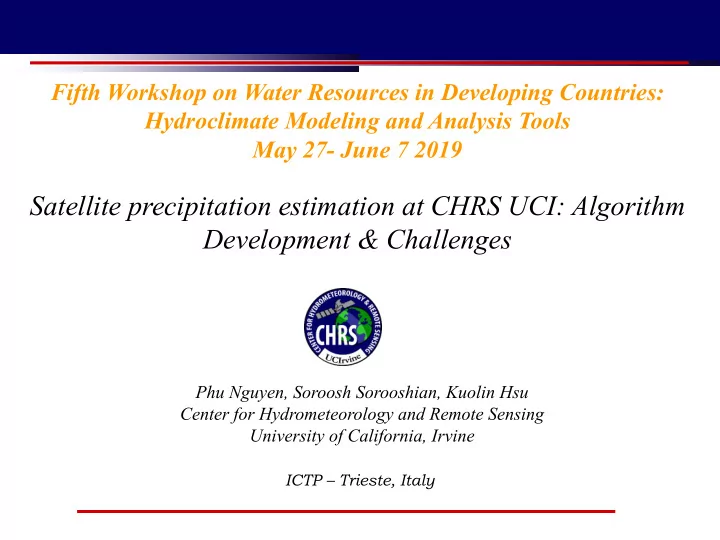 satellite precipitation estimation at chrs uci algorithm
