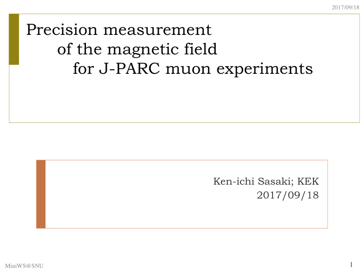 precision measurement of the magnetic field for j parc