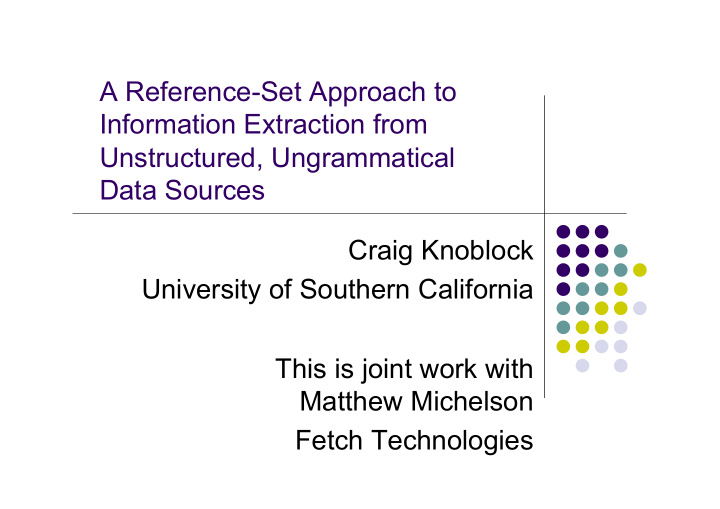 a reference set approach to information extraction from