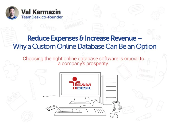 reduce expenses amp increase revenue why a custom online