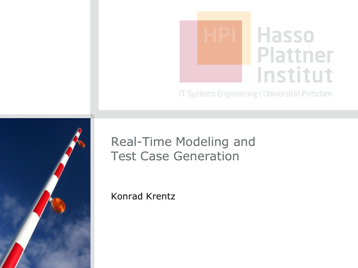 real time modeling and test case generation